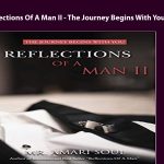 Download Reflections Of A Man II - The Journey Begins With You 